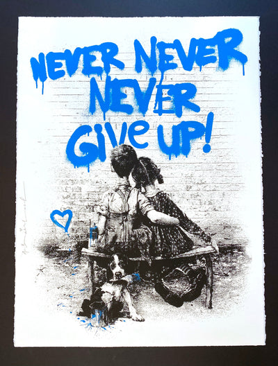 Mr. Brainwash Don't Give Up! (Blue) 2020