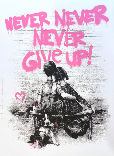 Mr. Brainwash Don't Give Up! (Pink) 2020